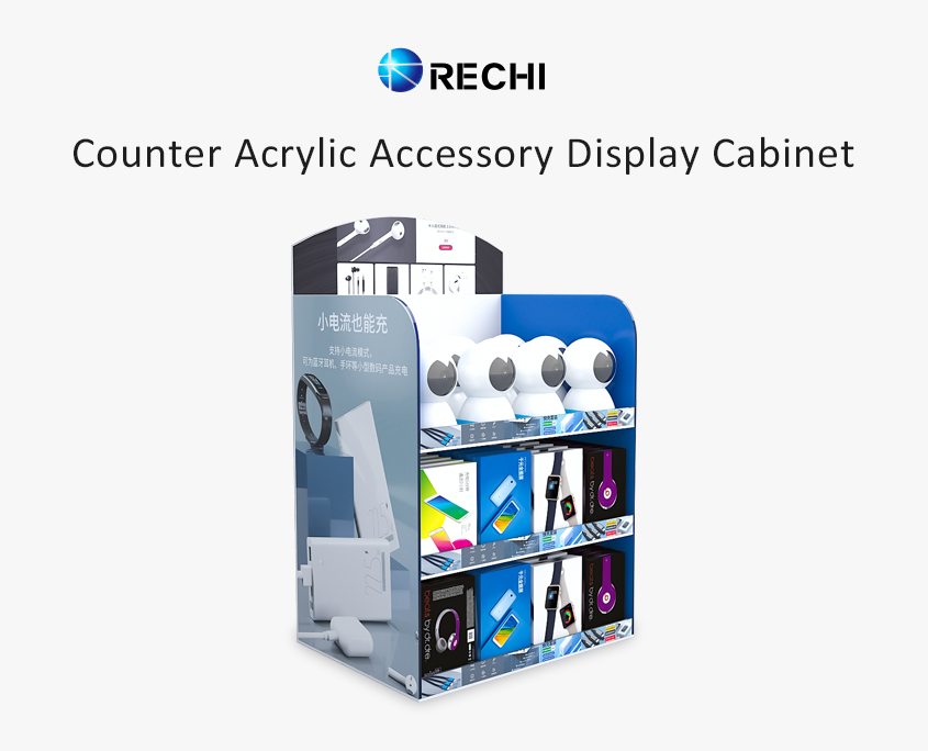 RECHI Original Design & Manufacture Counter Acrylic Electronics Retail Display Cabinet For Cell Phone Accessories